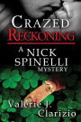 Crazed Reckoning
