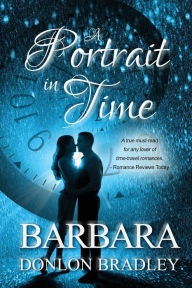 Title: A Portrait in Time, Author: Barbara Donlon Bradley