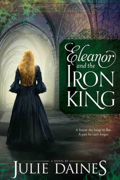 Eleanor and the Iron King