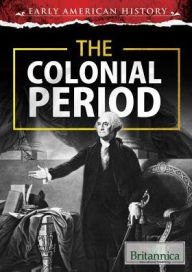 Title: The Colonial Period, Author: James Wolfe