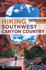 Title: Hiking Southwest Canyon Country, Author: Sandra Hinchman