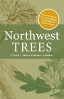 Northwest Trees: Identifying and Understanding the Region's Native Trees