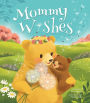 Mommy Wishes