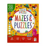 Title: Totally Awesome Mazes and Puzzles: More Than 200 Challenges, Author: William Potter
