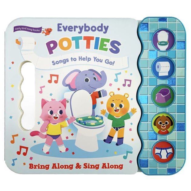 Everybody Potties Songs to Help You Go by Minnie Birdsong, Board Book