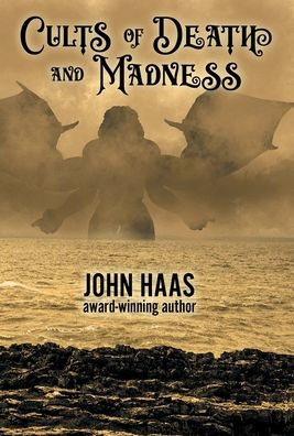 Cults of Death and Madness