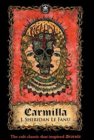 Title: Carmilla, Author: Joseph Sheridan Le Fanu