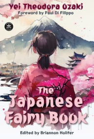 Title: The Japanese Fairy Book, Author: Yei Theodora Ozaki