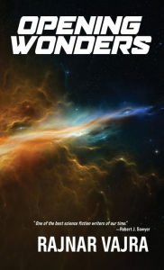 Title: Opening Wonders, Author: Rajnar Vajra