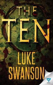 Title: The Ten, Author: Luke Swanson