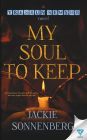 My Soul To Keep