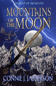 Title: Mountains of the Moon, Author: Connie J Jasperson