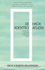 De adentro hacia fuera: Cualquier persona puede ser un gran líder