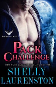 Title: Pack Challenge (Magnus Pack Series #1), Author: Shelly Laurenston