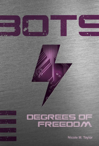 Degrees of Freedom (Bots Series #4)