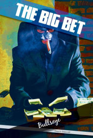 Title: Bullseye (Big Bet Series #3), Author: Owen B. Greenwald