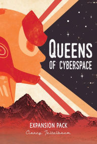 Title: Expansion Pack (Queens of Cyberspace Series #2), Author: Clancy Teitelbaum