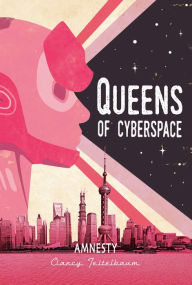 Title: Amnesty (Queens of Cyberspace Series #4), Author: Clancy Teitelbaum