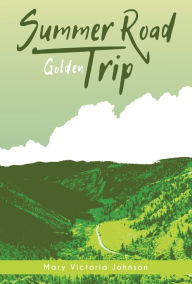 Title: Golden, Author: Mary Victoria Johnson