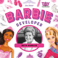 Title: Barbie Developer: Ruth Handler, Author: Lee Slater