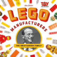 Title: Lego Manufacturers: The Kristiansen Family, Author: Lee Slater
