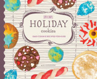 Title: Super Simple Holiday Cookies: Easy Cookie Recipes for Kids!, Author: Alex Kuskowski