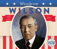 Title: Woodrow Wilson, Author: BreAnn Rumsch