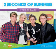 Title: 5 Seconds of Summer, Author: Katie Lajiness