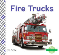 Title: Fire Trucks, Author: Julie Murray