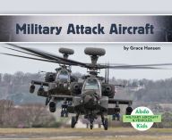 Title: Military Attack Aircraft, Author: Grace Hansen