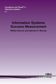 Title: Information Systems Success Measurement, Author: William H. DeLone