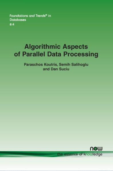 Algorithmic Aspects of Parallel Data Processing