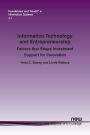Information Technology and Entrepreneurship: Factors That Shape Investment Support for Innovation