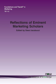 Title: Reflections of Eminent Marketing Scholars, Author: Dawn Iacobucci