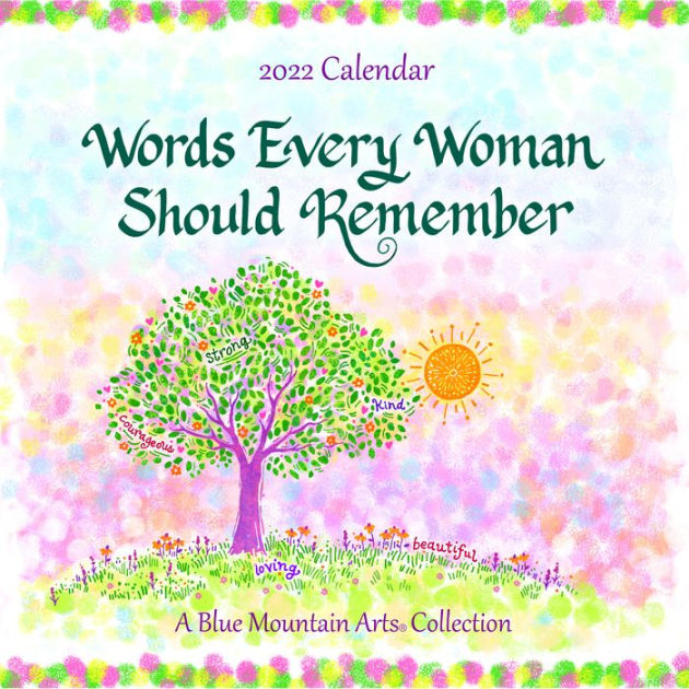 Blue Mountain Arts 2022 Calendar "Words Every Woman Should Remember" 12