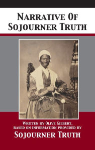 Title: Narrative Of Sojourner Truth, Author: Sojourner Truth