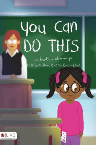 Title: You Can Do This, Author: Dr. Lowell T. Coleman Jr.