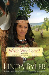 Title: Which Way Home? (Hester's Hunt for Home Series #2), Author: Linda Byler