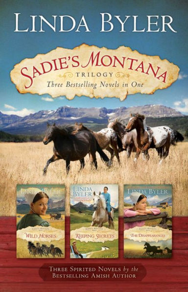 Sadie's Montana Trilogy: Three Bestselling Novels in One