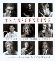 Title: Transcending: Reflections Of Crime Victims, Author: Howard Zehr