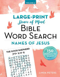 Title: Peace of Mind Bible Word Search: Names of Jesus, Author: Linda Peters