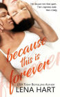 Because This Is Forever