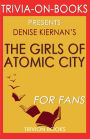 Trivia-On-Books The Girls of Atomic City by Denise Kiernan