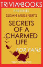 Trivia-on-Books Secrets of A Charmed Life by Susan Meissner