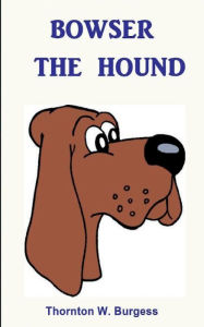 Bowser the Hound