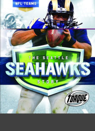 Title: The Seattle Seahawks Story, Author: Thomas K. Adamson