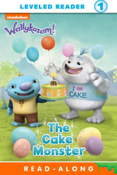 The Cake Monster (Wallykazam!)