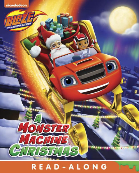 A Monster Machine Christmas (Blaze and the Monster Machines)