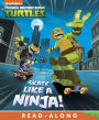 Skate Like a Ninja! (Teenage Mutant Ninja Turtles)