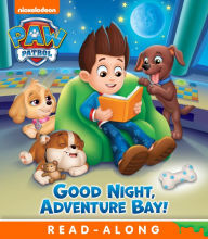 Title: Goodnight, Adventure Bay! (PAW Patrol), Author: Nickelodeon Publishing